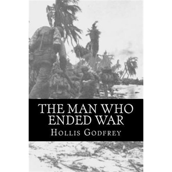 Pre-Owned The Man Who Ended War (Paperback)