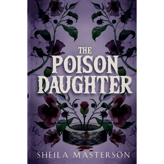 The Poison Daughter, (Paperback)
