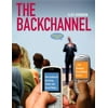 The Backchannel : How Audiences are Using Twitter and Social Media and Changing Presentations Forever, Used [Paperback]