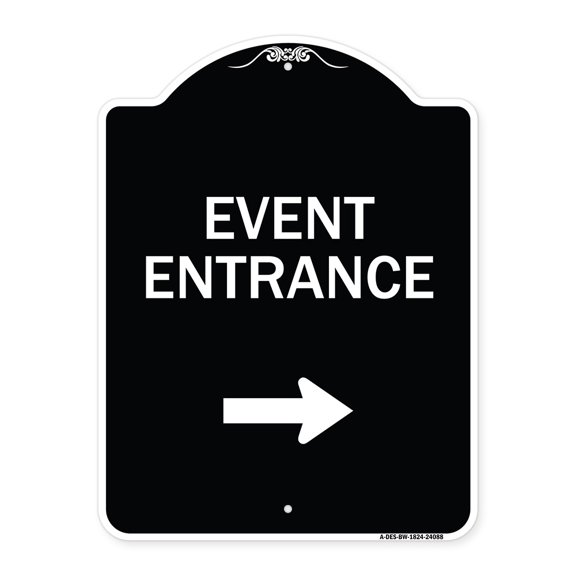 SignMission Designer Series Sign - Event Entrance (With Right Arrow) | Black & White 18" x 24" Heavy-Gauge Aluminum Architectural Sign | Protect Your Business & Municipality | Made in