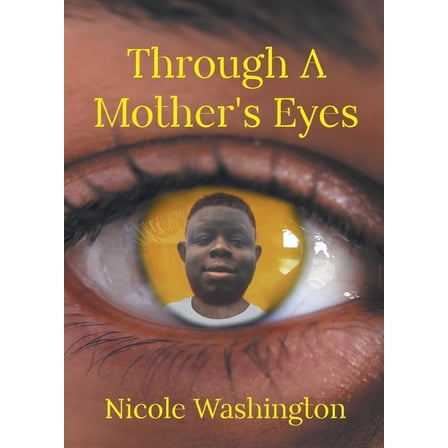 Through A Mother's Eyes, (Paperback)