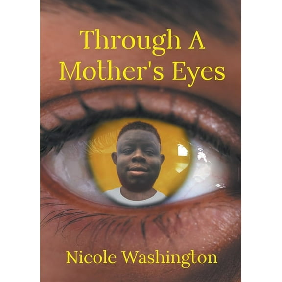 Through A Mother's Eyes, (Paperback)