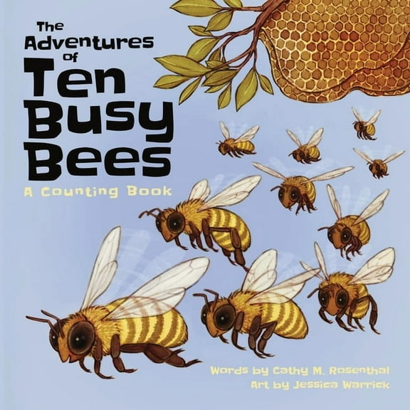 The Adventures of 10 Busy Bees (Paperback)