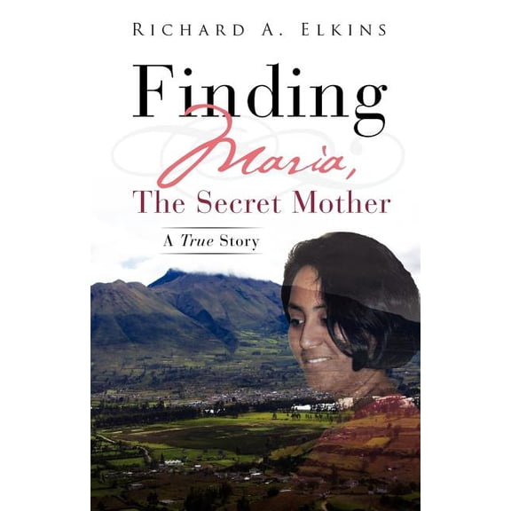 Finding Maria, The Secret Mother, (Paperback)