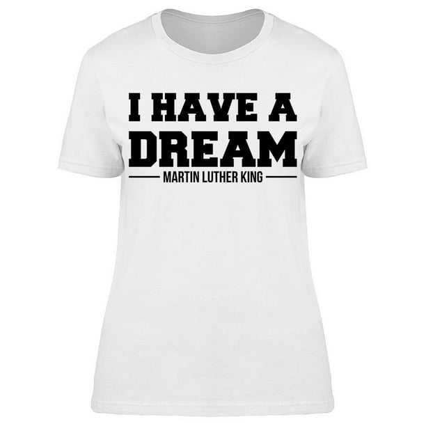 t shirt the dream is true