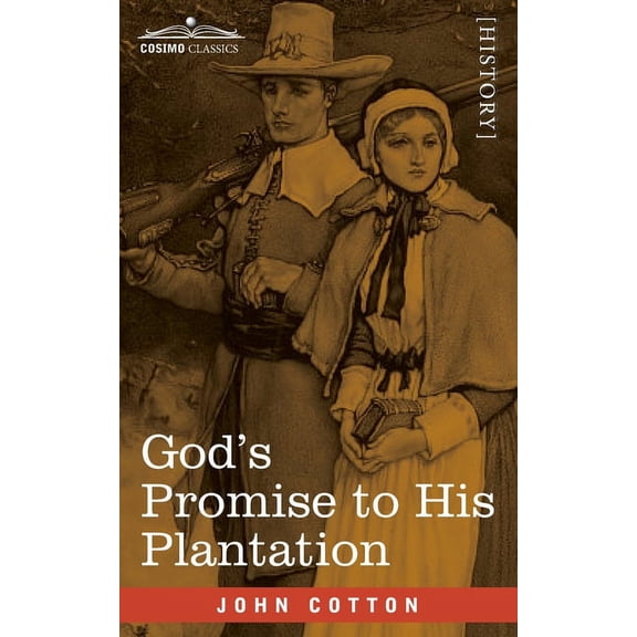 God's Promise to His Plantation, (Paperback)