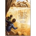 thumbnail image 1 of Pre-Owned Coyote and the Turtle's Dream (Paperback) 0160913179 9780160913174, 1 of 1