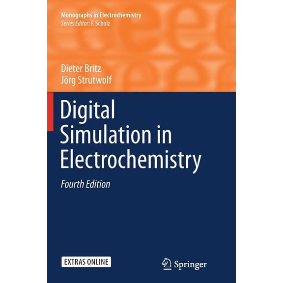 Monographs in Electrochemistry Digital Simulation in Electrochemistry, (Paperback)