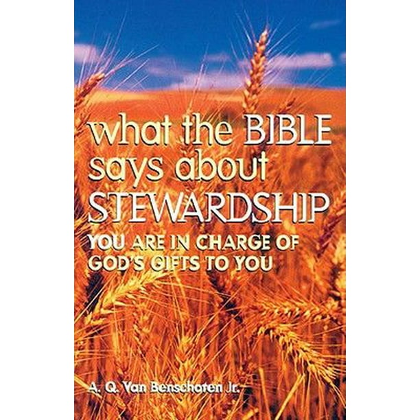 What The Bible Says About Stewardship Paperback Walmart what-the-bible-says-about-stewardship-paperback-walmart