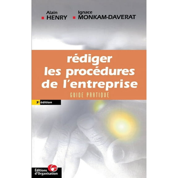 Rédiger les procédures de l'entreprise: Guide pratique (Paperback)