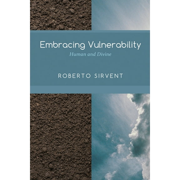 Embracing Vulnerability (Paperback)