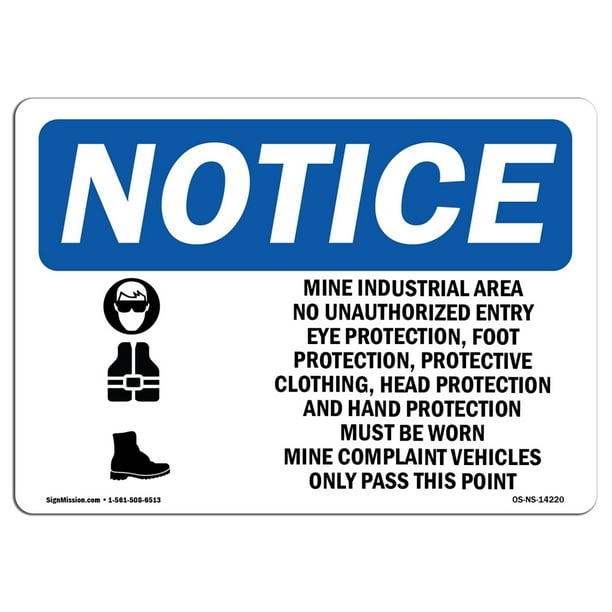 Osha Notice Mine Industrial Area No Unauthorized Sign With Symbol Heavy Duty Walmart Com Walmart Com Osha Notice Mine Industrial Area No Unauthorized Sign With Symbol Heavy Duty Walmart Com Walmart Com