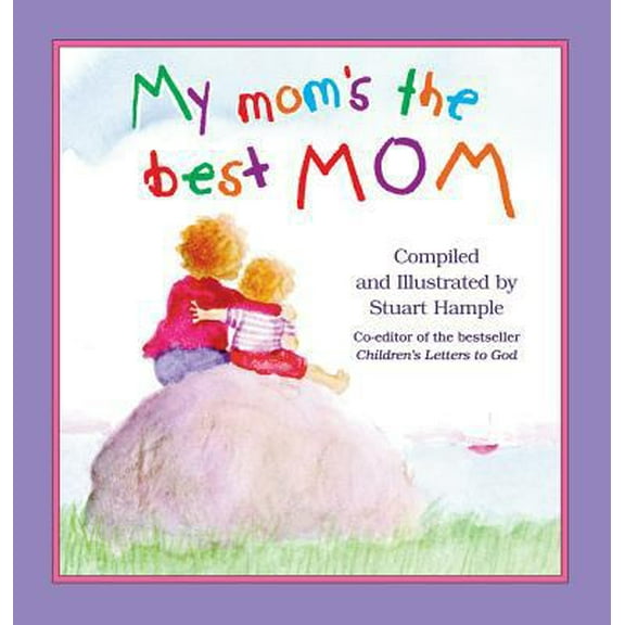 Pre-Owned My Mom's the Best Mom (Hardcover) 076111968X 9780761119685