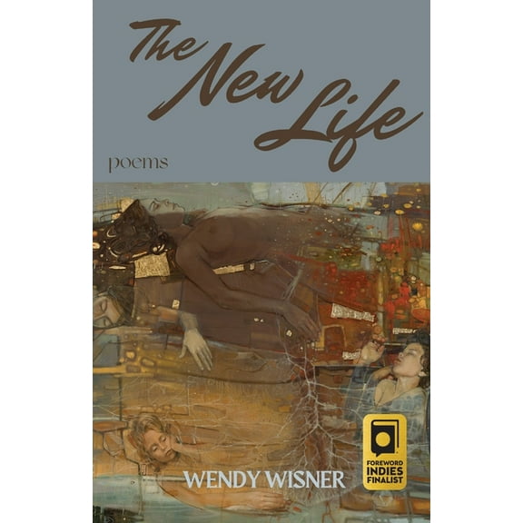 The New Life: Poems, (Paperback)