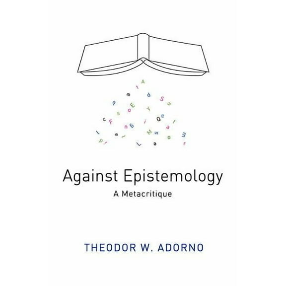 Against Epistemology: A Metacritique (Paperback)