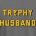 thumbnail image 3 of CafePress - Trophy Husband - Mens Comfort Colors Shirt, 3 of 5