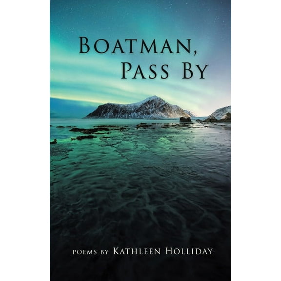 Boatman, Pass By (Paperback)