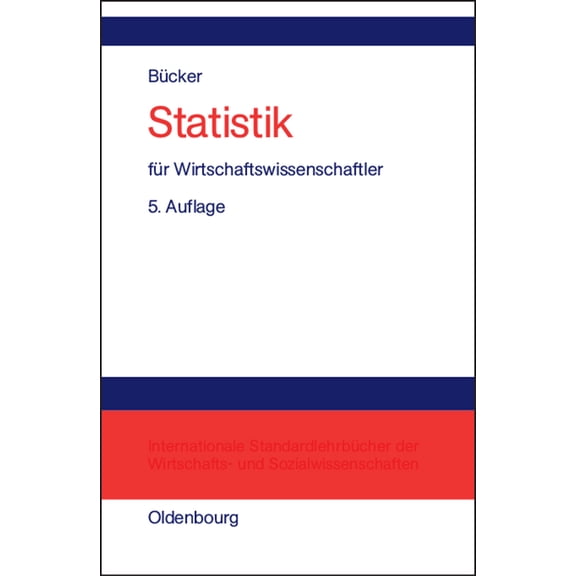 Statistik Für Wirtschaftswissenschaftler, (Hardcover)