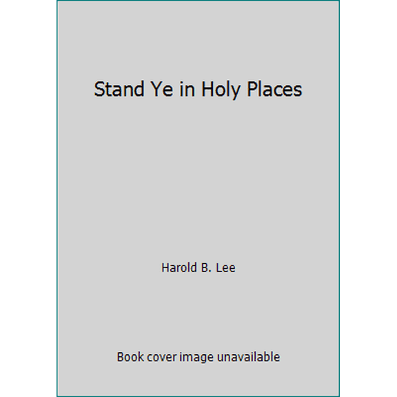 Pre-Owned Stand Ye in Holy Places (Hardcover) 0877475261 9780877475262