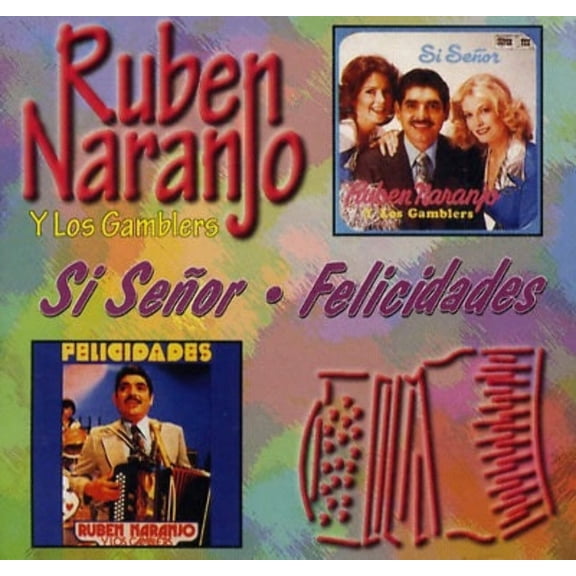Ruben Naranjo Y Los Gamblers - Si Señor • Felicidades (CD)