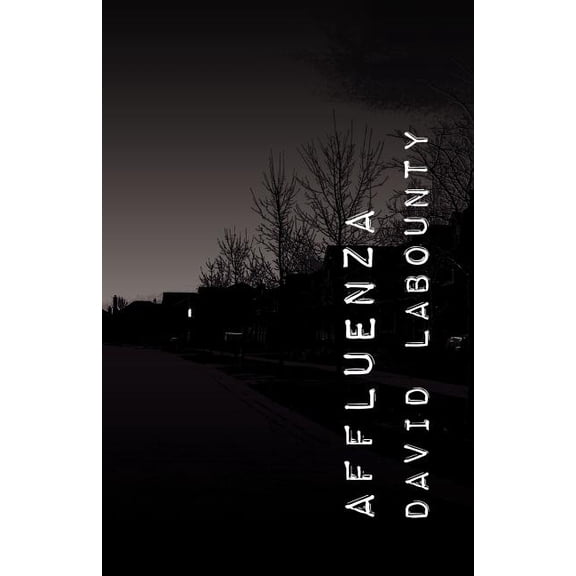 Affluenza, (Paperback)