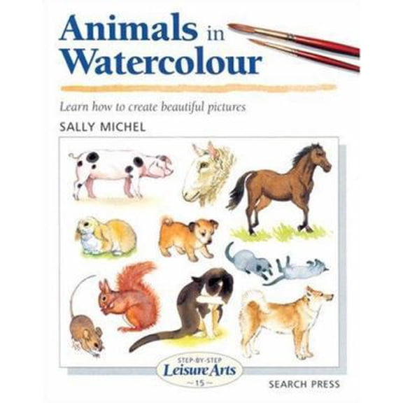 Pre-Owned Animals in Watercolour (Step-by-Step Leisure Arts) (Paperback) 0855328541 9780855328542