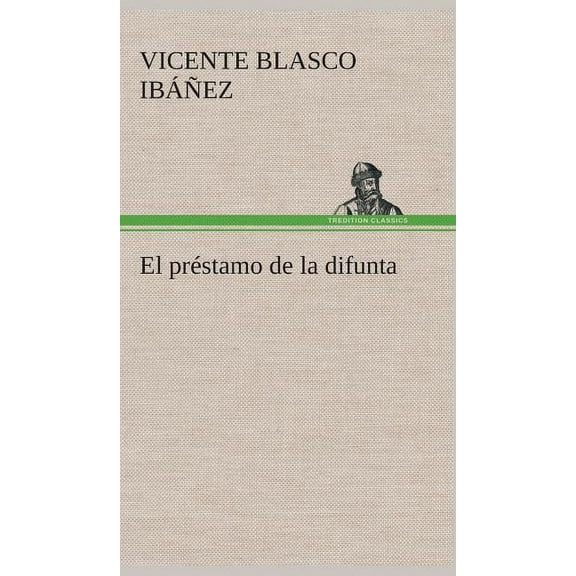 El préstamo de la difunta (Hardcover)