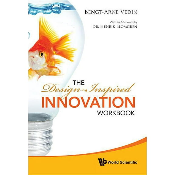 The Design-Inspired Innovation Workbook, (Hardcover)
