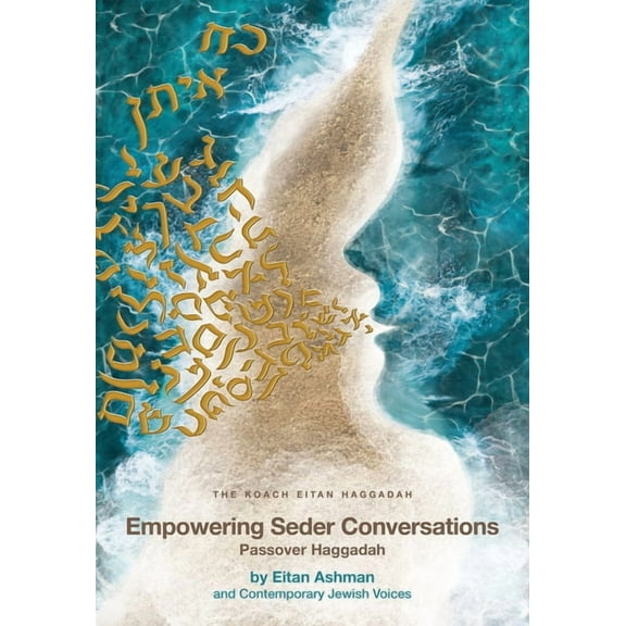 Empowering Seder Conversations Passover Haggadah, (Hardcover)