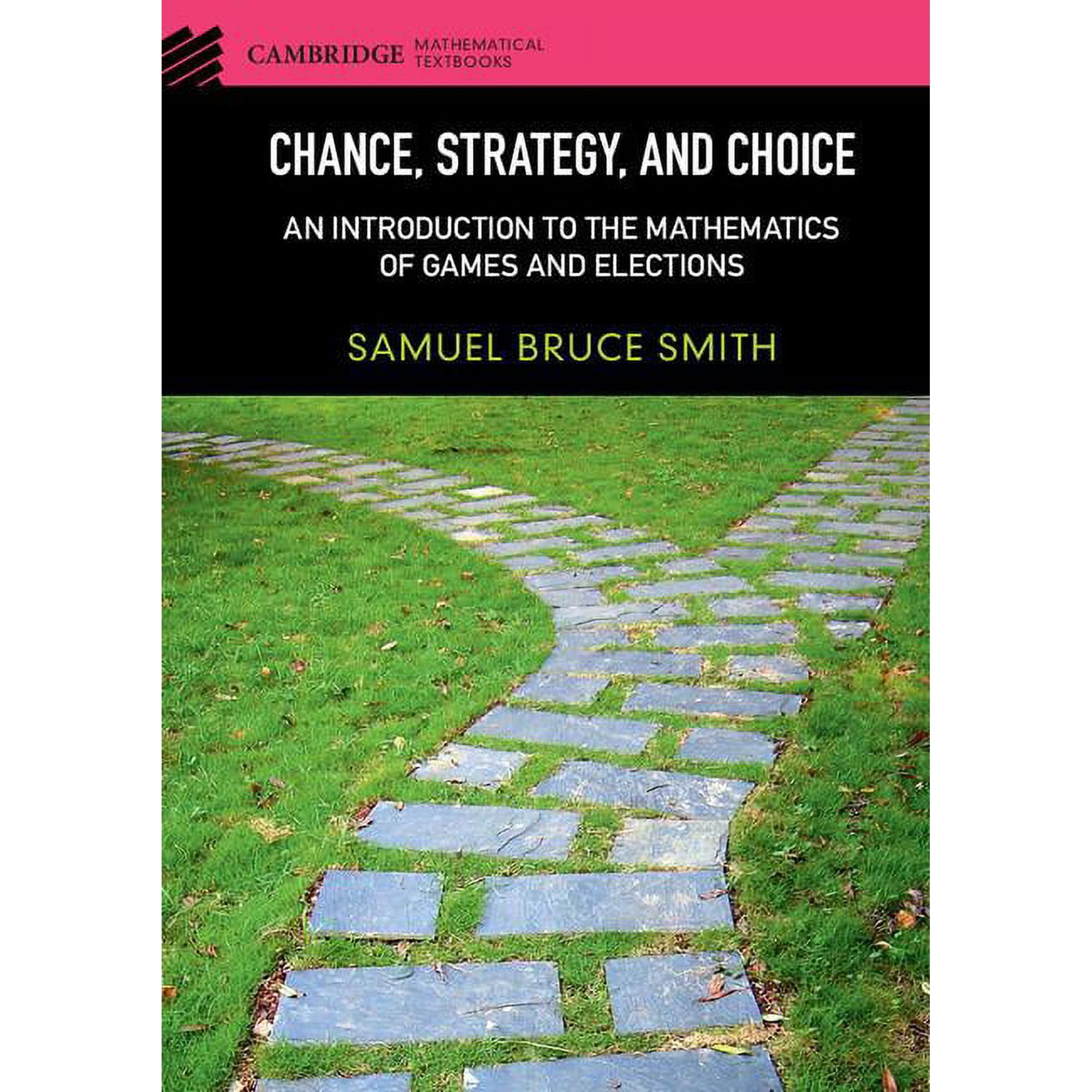 Cambridge Mathematical Textbooks Chance, Strategy, and Choice, (Hardcover)