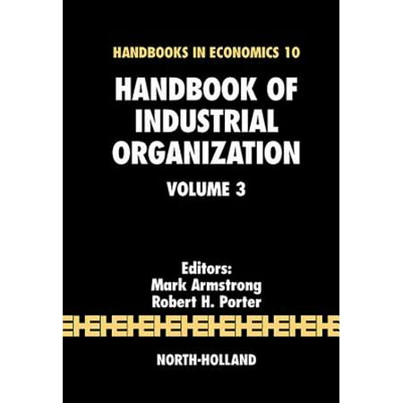 Industrial Handbook - Handbook of Industrial Organization - eBook