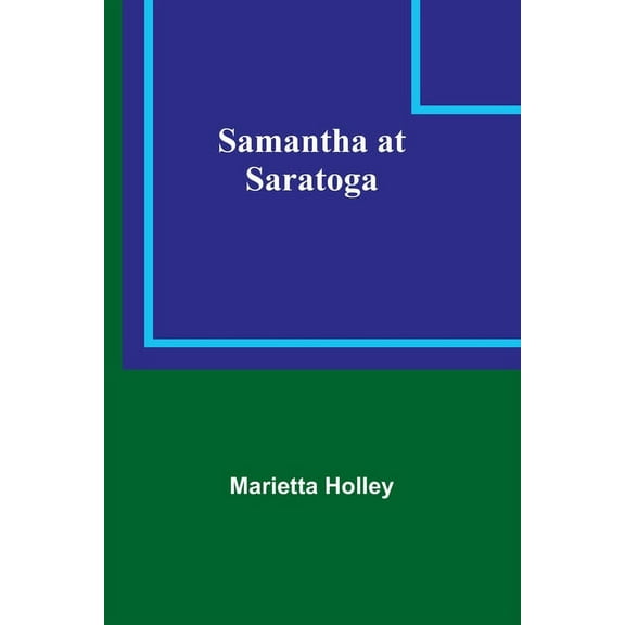 Samantha at Saratoga, (Paperback)