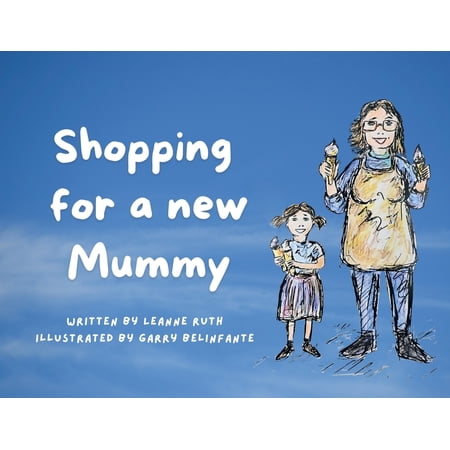 Shopping for a new Mummy (Paperback)