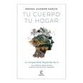 thumbnail image 1 of Tu Cuerpo, Tu Hogar. La Longevidad Depende de Ti Espasa Rafael Guzmán, 1 of 2