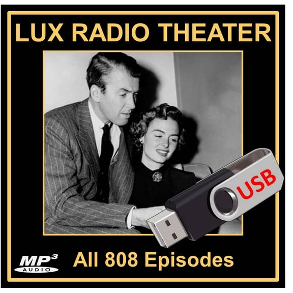 Lux Radio Theater: All 808 Episodes in MP3 [USB Flash Drive]