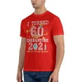 thumbnail image 4 of I Turned 60 In Quarantine Cute 60th Birthday 2021 Men'S Basic Short Sleeve T-Shirt Red 4x-Large, 4 of 5