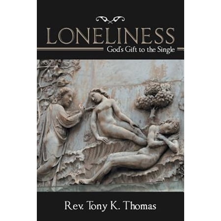Pre-Owned Loneliness: God S Gift to the Single (Paperback)