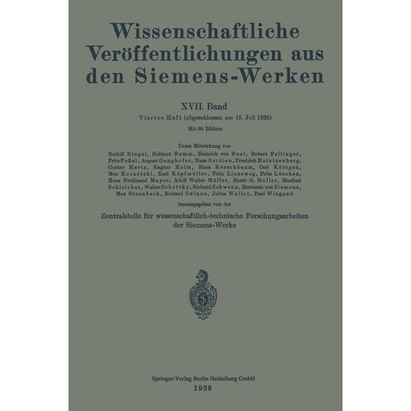 Wissenschaftliche VerÃ¶ffentlichungen Aus Den Siemens-Werken: XVII. Band. Viertes Heft, (Paperback)