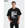 thumbnail image 3 of Thats A Horrible Idea Men’s & Big Men’s Graphic Tee with Short Sleeves, Sizes M-3XL, 3 of 9
