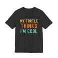 thumbnail image 3 of My turtle thinks I'm cool funny turtle owner turtle mom joke Unisex T-shirt, 3 of 8