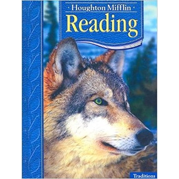 Pre-Owned Houghton Mifflin Reading: Student Anthology Grade 4 Traditions 2005 (Hardcover) 0618241493 9780618241491