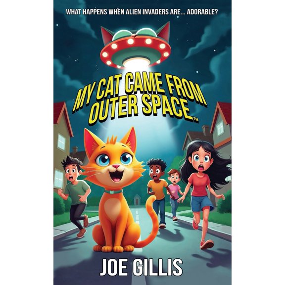 Pre-Owned My Cat Came from Outer Space (My Alien Cat) (Paperback) 1963072324 9781963072327