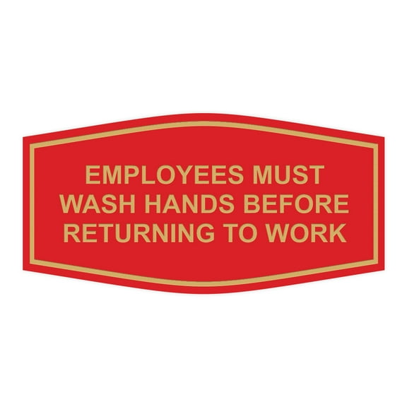 Fancy Employees Must Wash Hands Before Returning To Work Sign (Red/Gold) - Medium