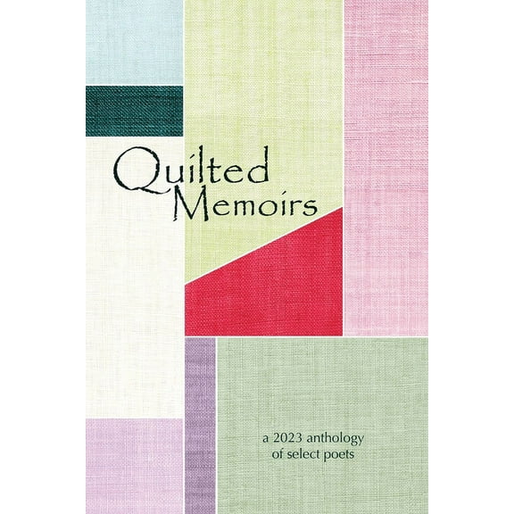 Quilted Memoirs (Paperback)