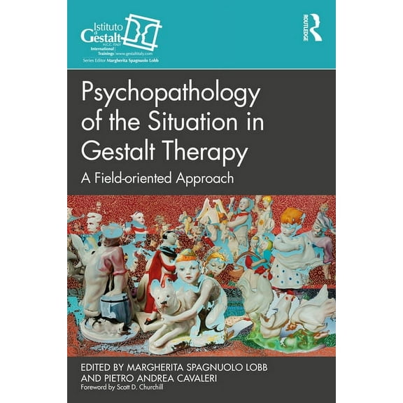 Gestalt Therapy Book Psychopathology of the Situation in Gestalt Therapy: A Field-oriented Approach, (Paperback)