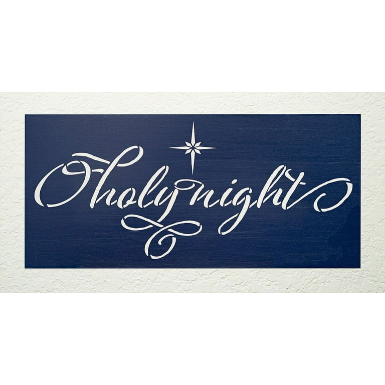 O Holy Night Elegant Stencil by StudioR12 | DIY Farmhouse Christmas Star  Home Decor | Craft & Paint Wood Sign | Reusable Mylar Template | Select Size