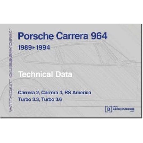 Pre-Owned Porsche Carrera 964: 1989-1994 Technical Data - Without Guesswork: Carrera 2, Carrera 4, RS America, Turbo 3.3, Turbo 3.6, 9780837602929, 0837602920, Paperback, Spi edition
