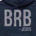 thumbnail image 2 of Instant Message - Brb Jesus - Men's Pullover Hooded Fleece Sweatshirt, 2 of 5