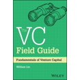thumbnail image 1 of Le Guide de Terrain VC: Principes Fondamentaux du Capital-Risque, 1 of 1
