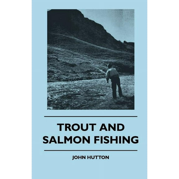 Trout And Salmon Fishing (Paperback)